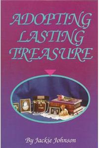 Adopting Lasting Treasure