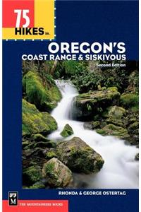 75 Hikes in Oregon's Coast Range and Siskiyous