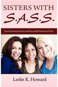 Sisters with S.A.S.S.