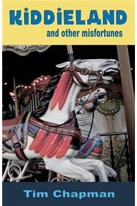 Kiddieland and other misfortunes