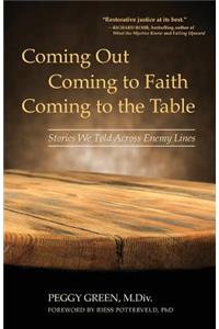 Coming Out, Coming to Faith, Coming to the Table