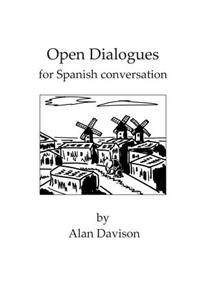 Open Dialogues for Spanish conversation