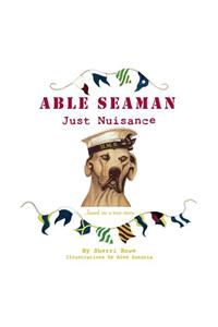 Able Seaman Just Nuisance