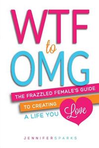 WTF to OMG