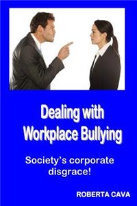 Dealing with Workplace Bullying