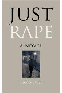 Just Rape