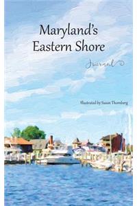 Maryland's Eastern Shore Journal