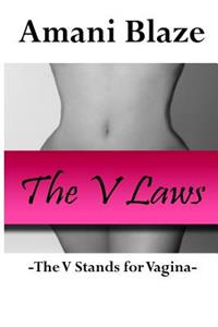 The V Laws