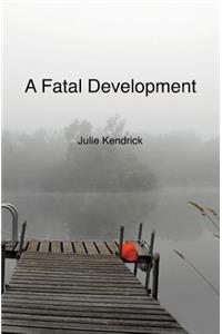 A Fatal Development