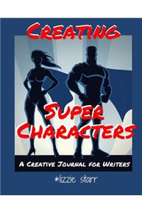 Creating Super Characters