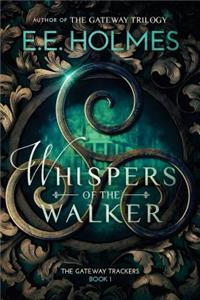 Whispers of the Walker