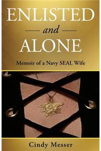 Enlisted and Alone