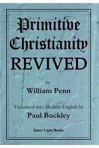 Primitive Christianity Revived