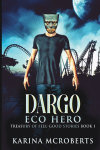 Dargo - Eco Hero
