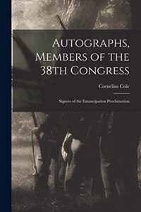 Autographs, Members of the 38th Congress