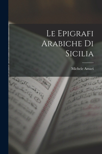 Epigrafi Arabiche Di Sicilia