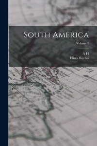 South America; Volume 2