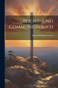 Beicht- und Communionbuch