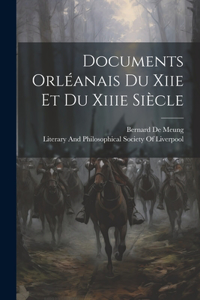 Documents Orléanais Du Xiie Et Du Xiiie Siècle