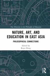 Nature, Art, and Education in East Asia