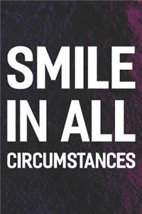 Smile In All Circumstances