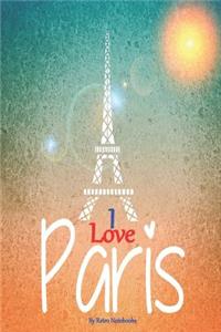 I Love Paris