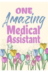 One Amazing Medical Assistant