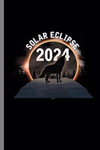 Solar Eclipse 2024