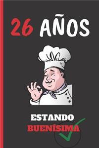 26 Años Estando Buenísima