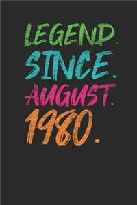 Legend Since August 1980
