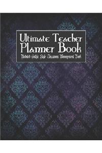 Ultimate Teacher Planner Book Undated Gothic Style Classroom Management Book