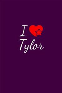 I love Tylor