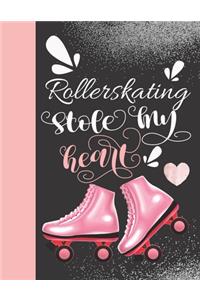 Rollerskating Stole My Heart