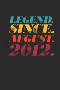 Legend Since August 2012