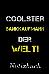 Coolster Bankkaufmann Der Welt Notizbuch