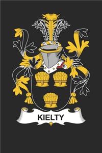 Kielty: Kielty Coat of Arms and Family Crest Notebook Journal (6 x 9 - 100 pages)