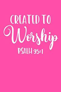 Created To Worship