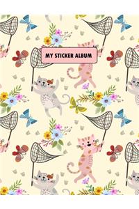 My Sticker Album: Cat Blank Blank Sticker Book Album Journal for Kids 100 Pages Large