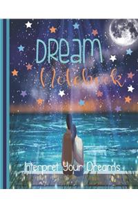Dream Notebook Interpret Your Dreams