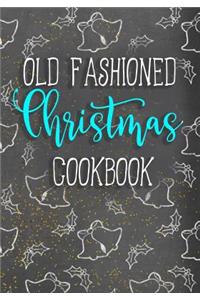 Old Fashioned Christmas Cookbook