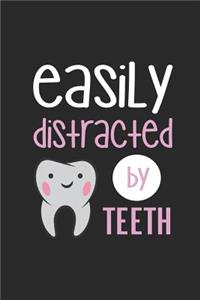 Easily Distracted by Teeth: Funny Blank Lined Journal Notebook, 120 Pages, Soft Matte Cover, 6 X 9