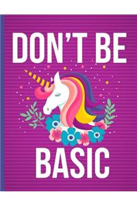 Don't Be Basic
