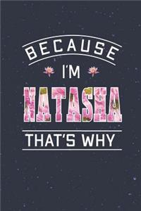 Because I'm Natasha That's Why