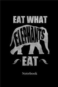 Eat What Elephants Eat Notebook