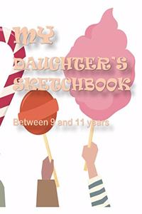 My Daughter's Sketchbook