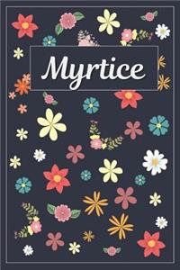 Myrtice
