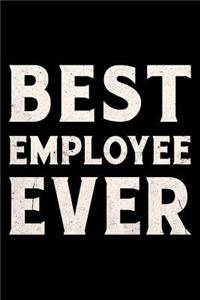 Best Employee Ever Journal White