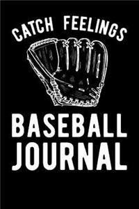 Catch Feelings Baseball Journal