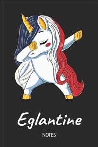 Eglantine - Notes