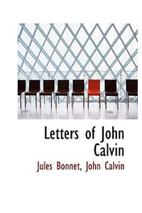 Letters of John Calvin